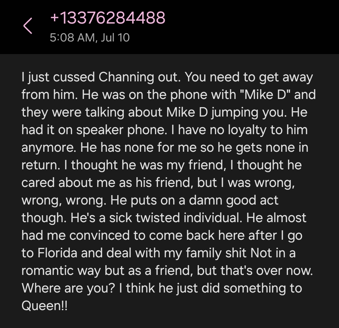 A witness warning Chance Bradford Trahan of what Channing Bradford Trahan planned to do to him, and that they suspected him of abusing his dog after he was often caught in the act.